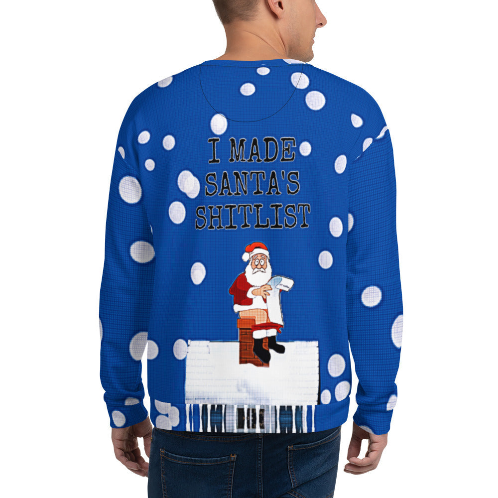 I Made Santa's Shitlist Novelty Unisex Ugly Christmas Sweatshirt