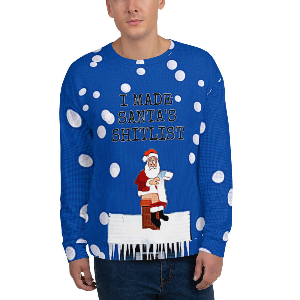 I Made Santa's Shitlist Novelty Unisex Ugly Christmas Sweatshirt