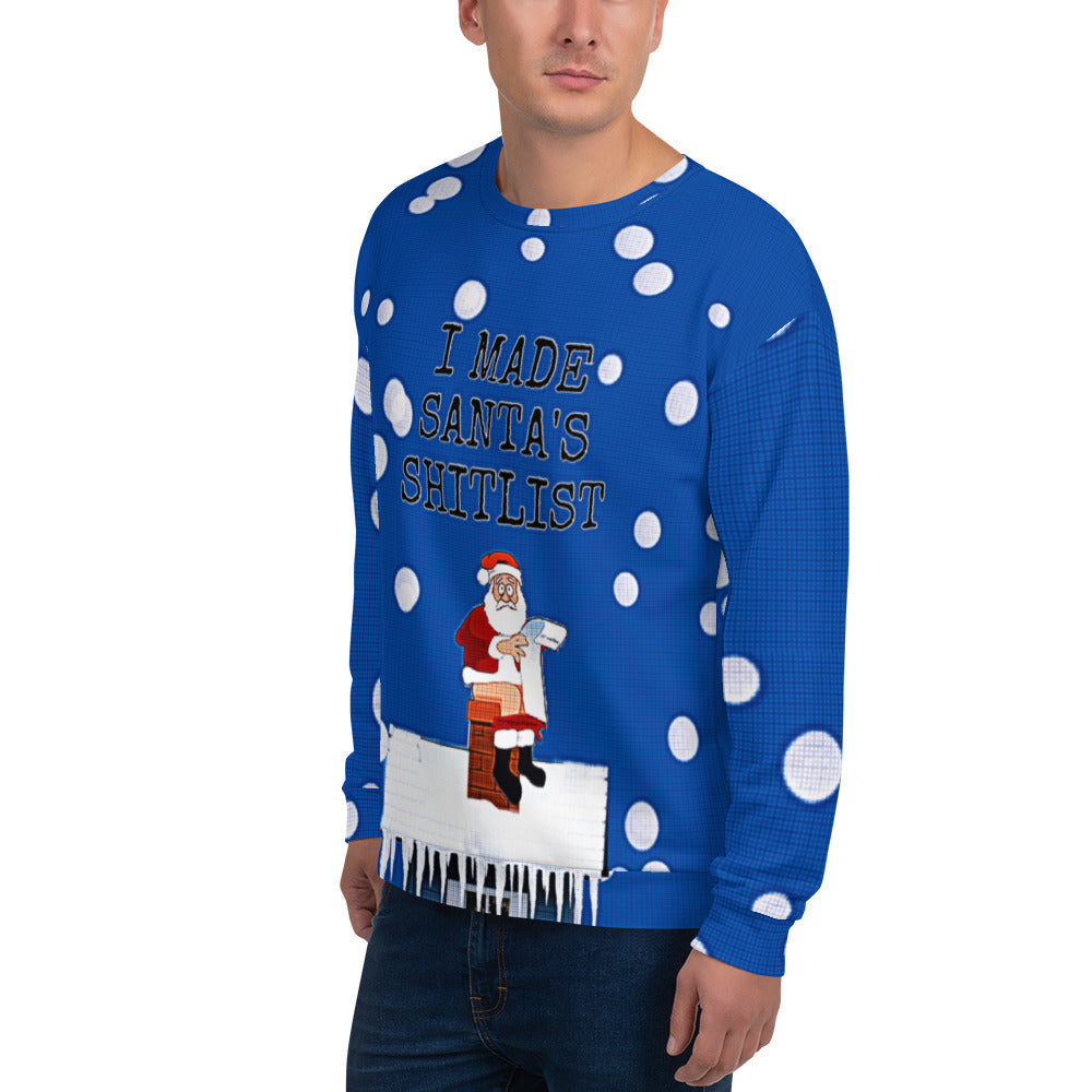 I Made Santa's Shitlist Novelty Unisex Ugly Christmas Sweatshirt
